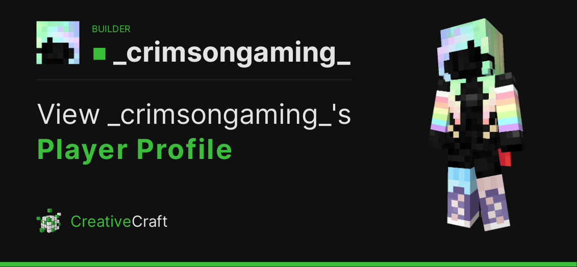 _crimsongaming_'s Profile | CreativeCraft